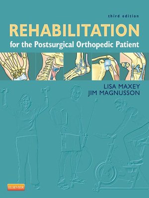 cover image of Rehabilitation for the Postsurgical Orthopedic Patient